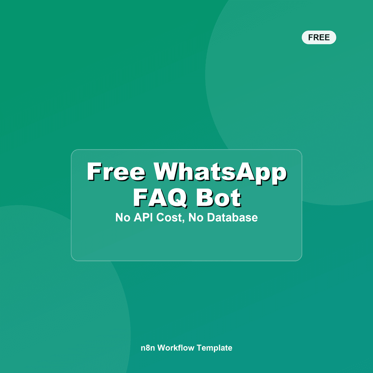Ücretsiz WhatsApp SSS Botu — AI Yok, Maliyet Yok