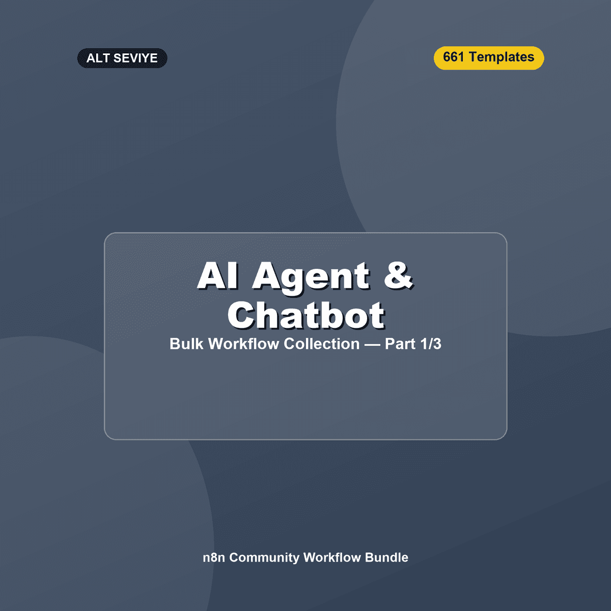 Toplu Paket: Basit AI Agent & Chatbot Şablonları — Bölüm 1/3