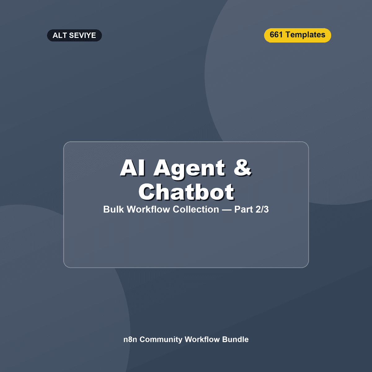 Toplu Paket: Basit AI Agent & Chatbot Şablonları — Bölüm 2/3